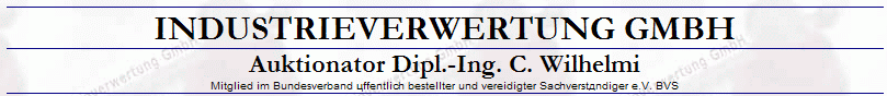 Industrieverwertung GmbH<br>Auktionator Dipl.-Ing. C. Wilhelmi